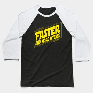 George Lucas: Faster and More Intense! Baseball T-Shirt